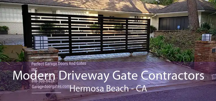 Modern Driveway Gate Contractors Hermosa Beach - CA