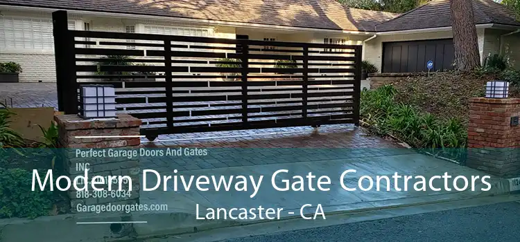 Modern Driveway Gate Contractors Lancaster - CA