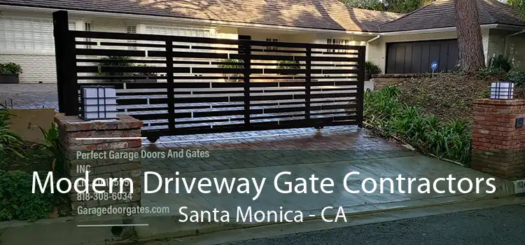 Modern Driveway Gate Contractors Santa Monica - CA