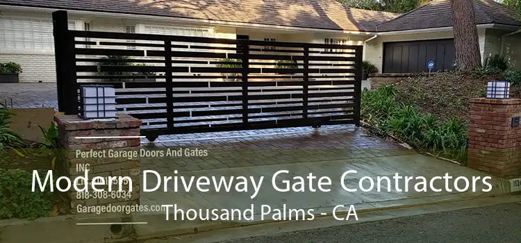 Modern Driveway Gate Contractors Thousand Palms - CA