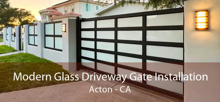 Modern Glass Driveway Gate Installation Acton - CA