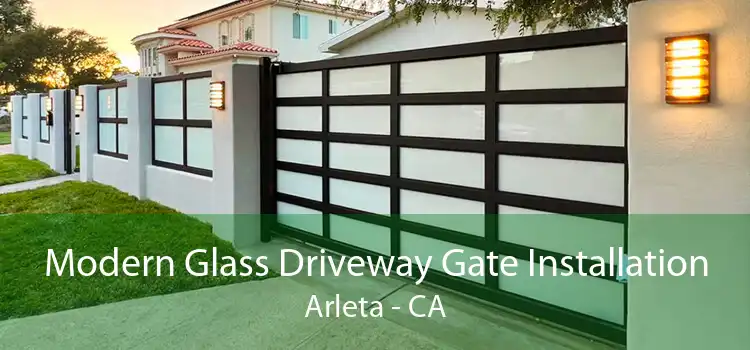 Modern Glass Driveway Gate Installation Arleta - CA