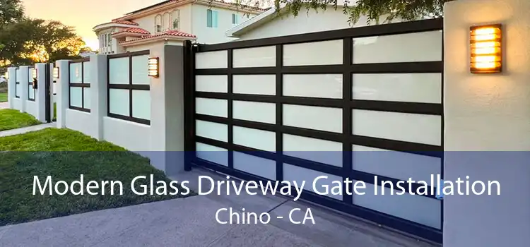 Modern Glass Driveway Gate Installation Chino - CA