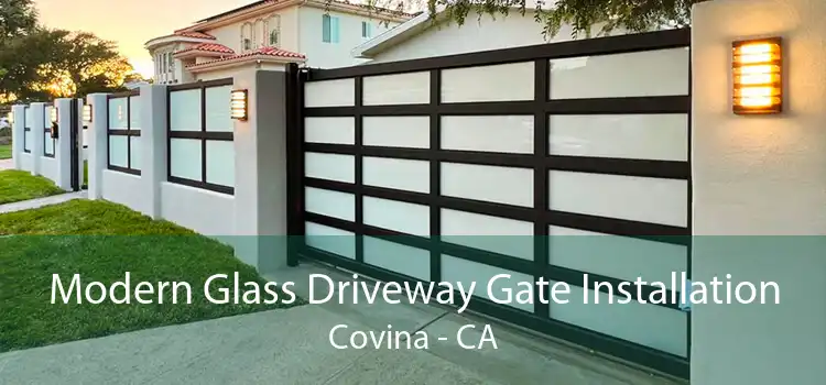 Modern Glass Driveway Gate Installation Covina - CA