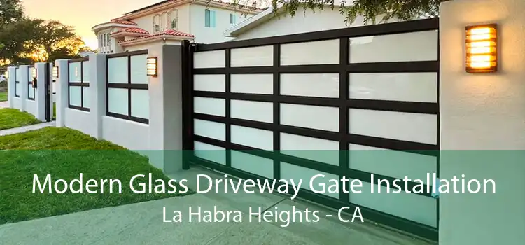 Modern Glass Driveway Gate Installation La Habra Heights - CA