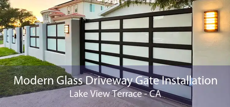 Modern Glass Driveway Gate Installation Lake View Terrace - CA