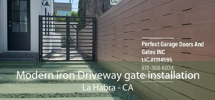 Modern iron Driveway gate installation La Habra - CA