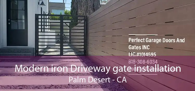 Modern iron Driveway gate installation Palm Desert - CA