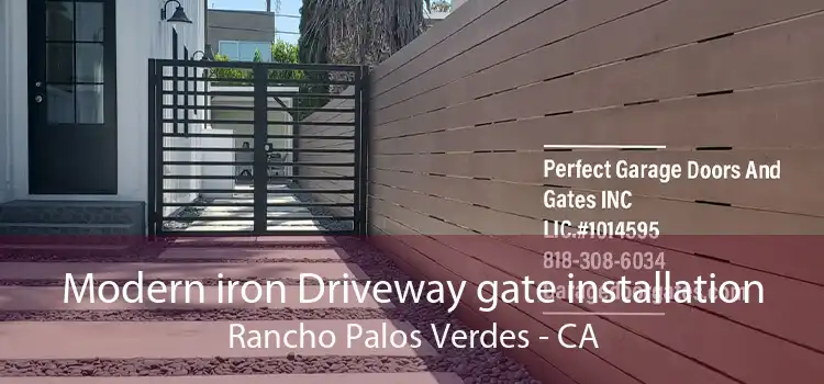 Modern iron Driveway gate installation Rancho Palos Verdes - CA