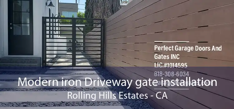 Modern iron Driveway gate installation Rolling Hills Estates - CA