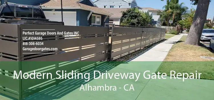 Modern Sliding Driveway Gate Repair Alhambra - CA