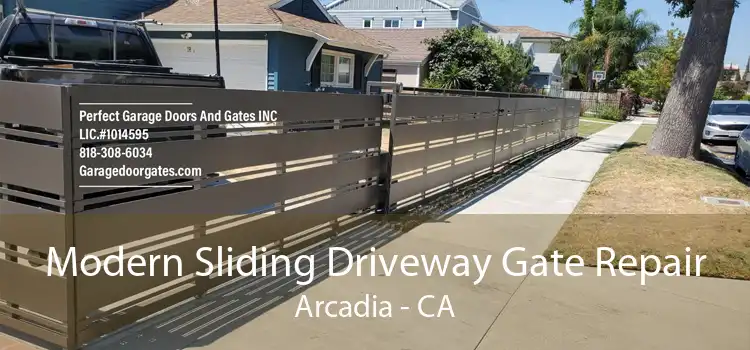 Modern Sliding Driveway Gate Repair Arcadia - CA