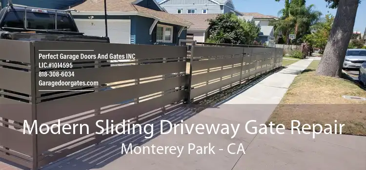 Modern Sliding Driveway Gate Repair Monterey Park - CA