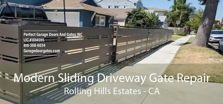 Modern Sliding Driveway Gate Repair Rolling Hills Estates - CA