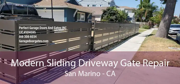 Modern Sliding Driveway Gate Repair San Marino - CA