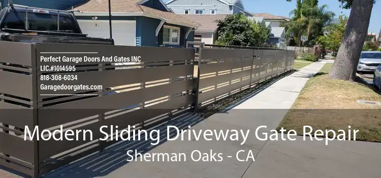 Modern Sliding Driveway Gate Repair Sherman Oaks - CA