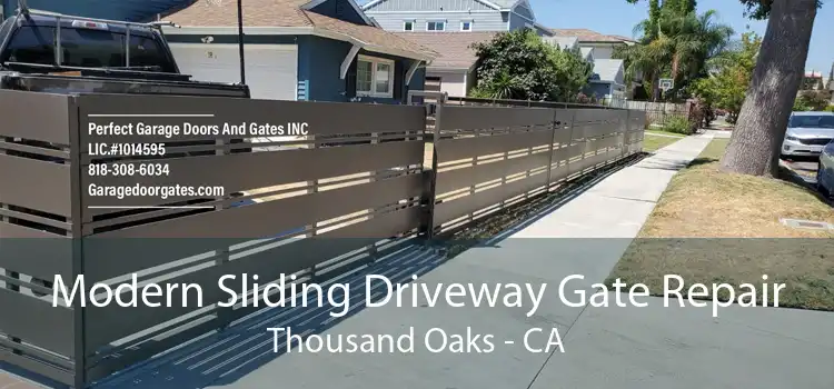 Modern Sliding Driveway Gate Repair Thousand Oaks - CA