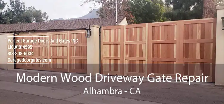 Modern Wood Driveway Gate Repair Alhambra - CA