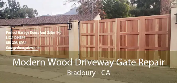 Modern Wood Driveway Gate Repair Bradbury - CA