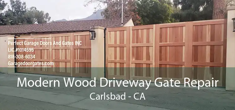 Modern Wood Driveway Gate Repair Carlsbad - CA