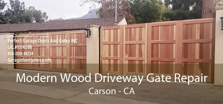 Modern Wood Driveway Gate Repair Carson - CA