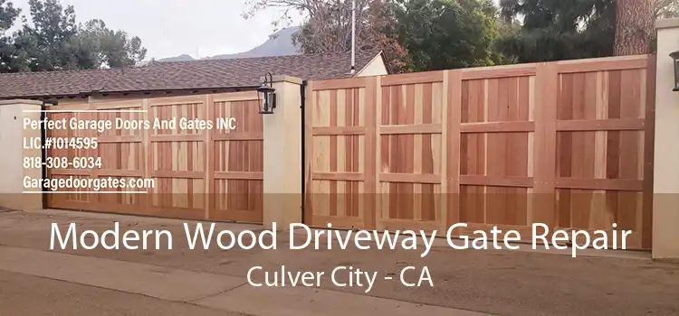 Modern Wood Driveway Gate Repair Culver City - CA