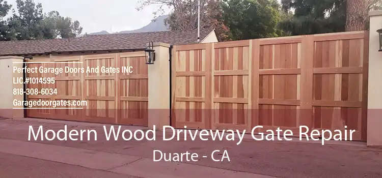 Modern Wood Driveway Gate Repair Duarte - CA