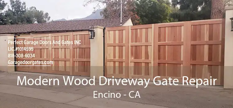 Modern Wood Driveway Gate Repair Encino - CA