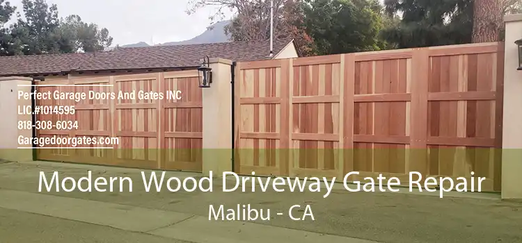 Modern Wood Driveway Gate Repair Malibu - CA