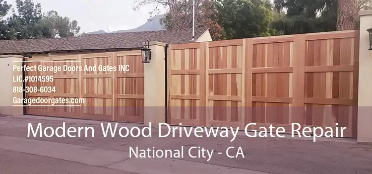 Modern Wood Driveway Gate Repair National City - CA