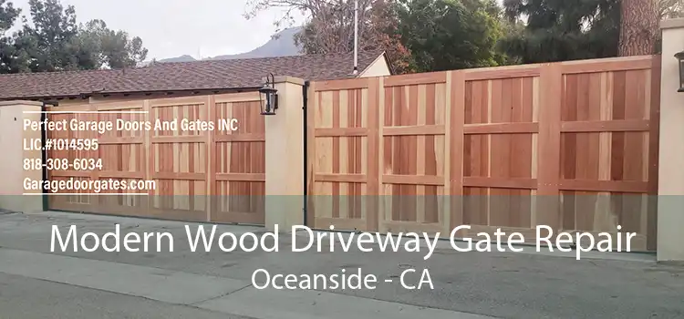 Modern Wood Driveway Gate Repair Oceanside - CA