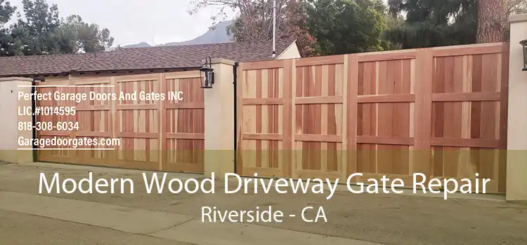 Modern Wood Driveway Gate Repair Riverside - CA