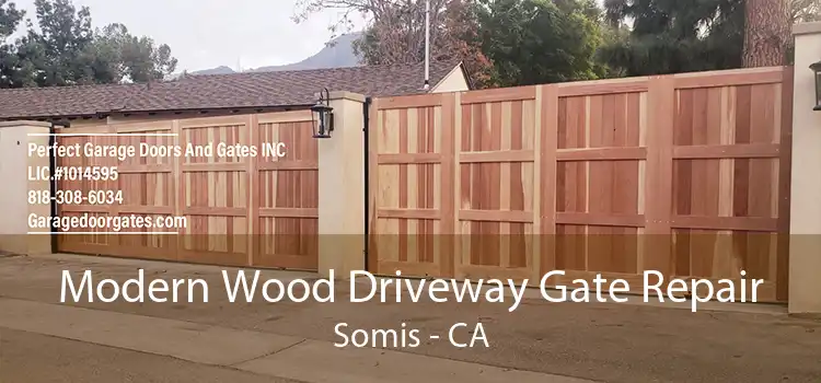 Modern Wood Driveway Gate Repair Somis - CA