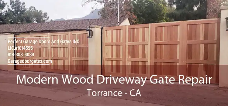 Modern Wood Driveway Gate Repair Torrance - CA