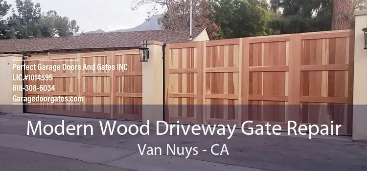 Modern Wood Driveway Gate Repair Van Nuys - CA