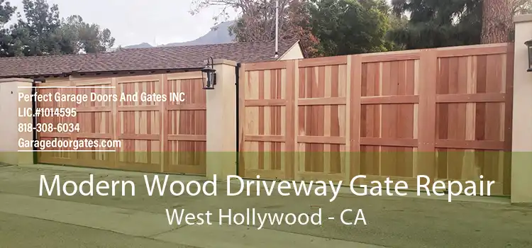 Modern Wood Driveway Gate Repair West Hollywood - CA